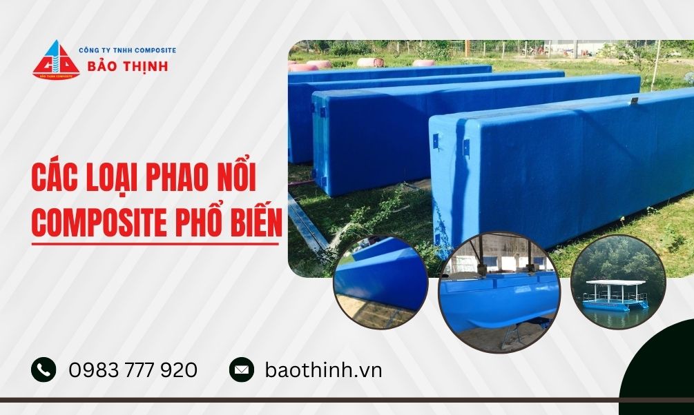 Các loại phao nổi composite phổ biến