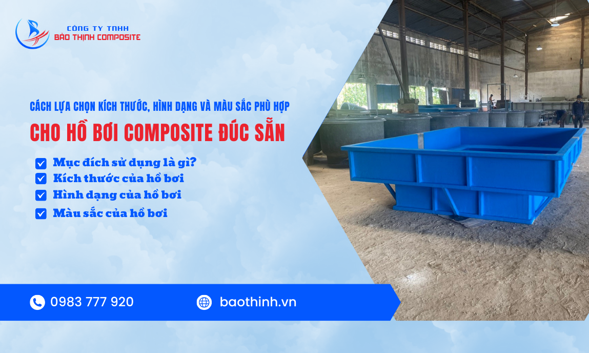 Cách lựa chọn kích thước hình dạng và màu sắc phù hợp cho hồ bơi composite đúc sẵn